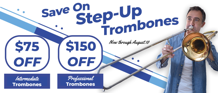Step Up Trombone Sale