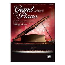 Grand Favorites for Piano, Book 1 - Early Elementary