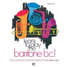 Learn to Play the Baritone B.C.! Book 1