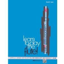 Learn to Play the Flute! Book 2