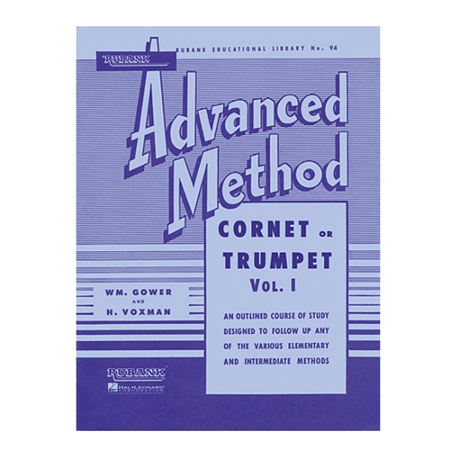 Rubank Advanced Method - Cornet or Trumpet, Vol. 1