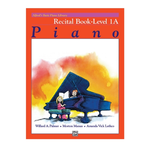 Alfred's Basic Piano Library: Recital Book 1A