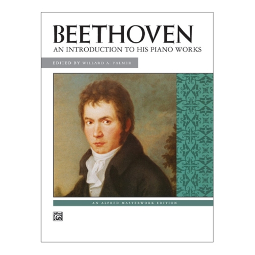 Beethoven: Introduction to His Piano Works