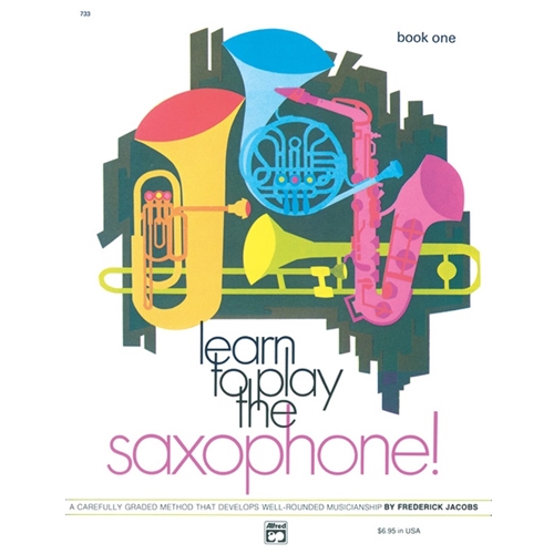 Learn to Play the Saxophone! Book 1