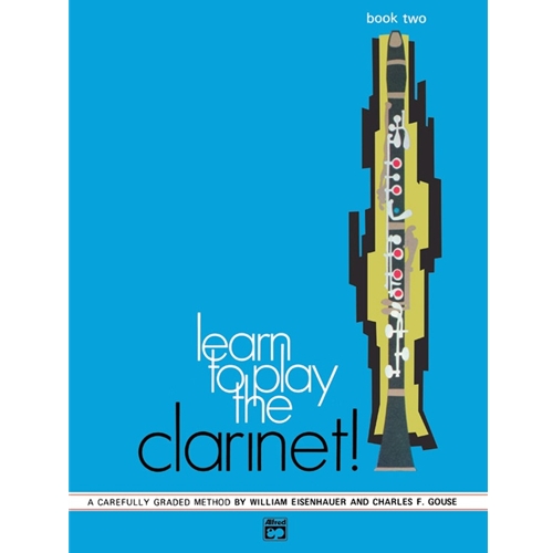 Learn to Play the Clarinet! Book 2