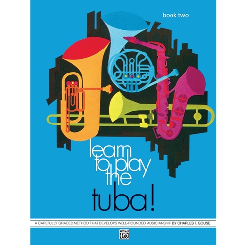 Learn to Play the Tuba! Book 2